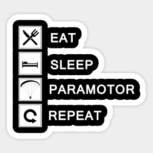 Eat Sleep Paramotor Repeat Sticker